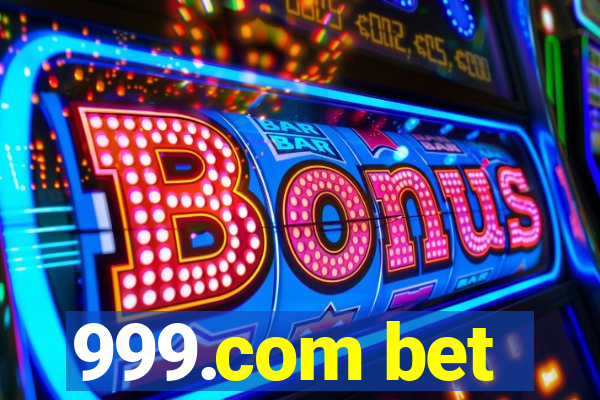 999.com bet